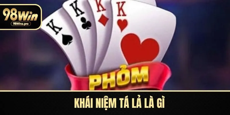 Khái niệm tá lả là gì