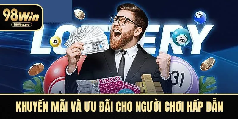 Khuyến mãi và ưu đãi cho người chơi hấp dẫn